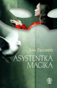 Asystentka magika Patchett Ann