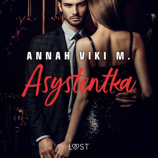 Asystentka – opowiadanie erotyczne Annah Viki M.