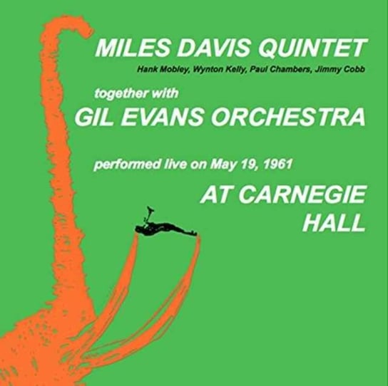 At Carnegie Hall (Limited Edition) Davis Miles, Gil Evans Orchestra