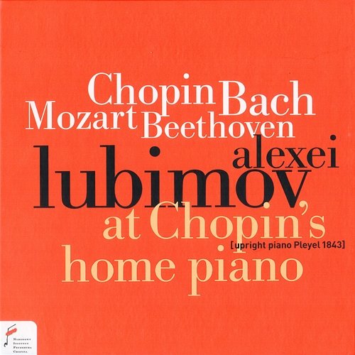 At Chopin's Home Piano Alexei Lubimov