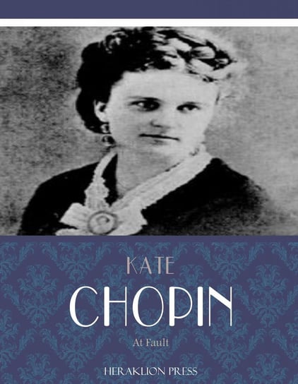At Fault Chopin Kate
