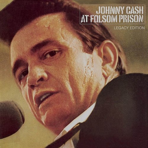 At Folsom Prison (Legacy Edition) Johnny Cash