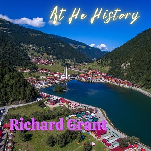 At He History Richard Grant