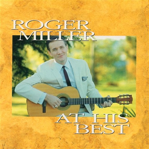 At His Best Roger Miller