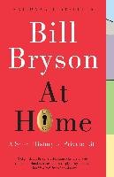 At Home: A Short History of Private Life Bryson Bill