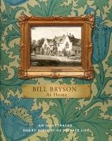 At Home. Illustrated Edition Bill Bryson