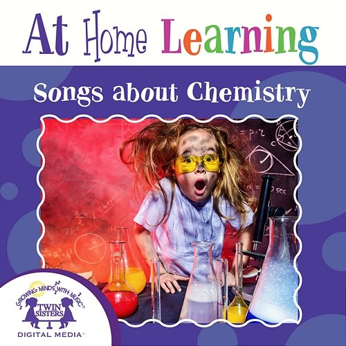 At Home Learning Chemistry Songs Nashville Kids' Sound