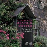 At Home with Beatrix Potter Denyer Susan