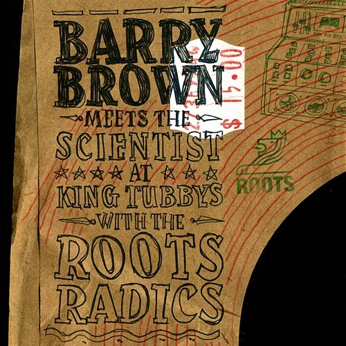 At King Tubby's With the Roots Radics Barry Brown, Scientist