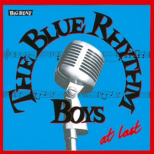At Last Blue Rhythm Boys