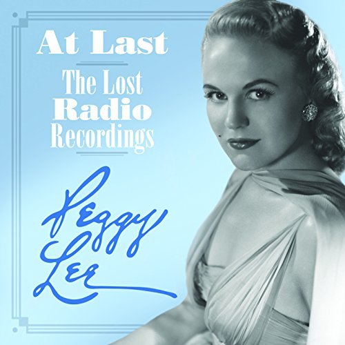At Last - Lost Radio Recordings Lee Peggy