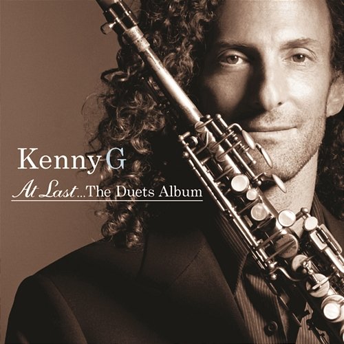 At Last... The Duets Album Kenny G