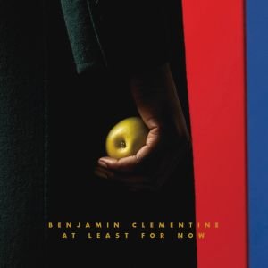 At Least For Now (Deluxe Edition) Clementine Benjamin
