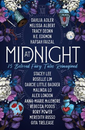At Midnight: 15 Beloved Fairy Tales Reimagined Titan Books