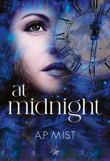 At midnight Mist A.P.