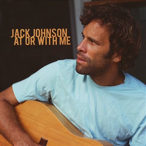 At Or With Me Jack Johnson
