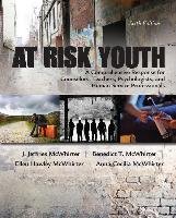 At Risk Youth Mcwhirter Jeffries J., Mcwhirter Benedict T., Mcwhirter Ellen Hawley