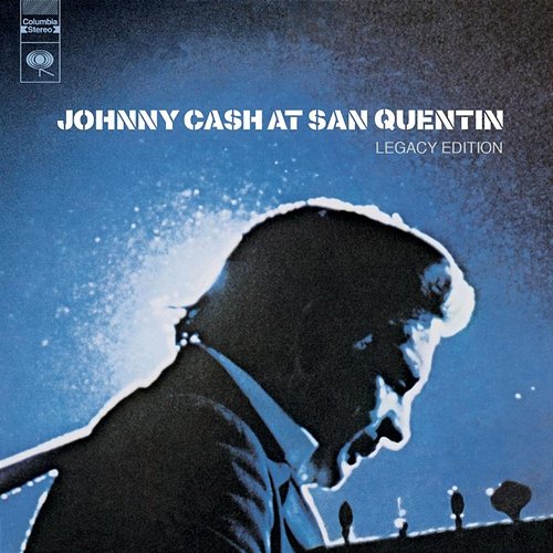 At San Quentin (Legacy Edition) Johnny Cash