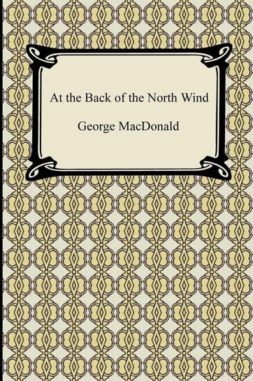 At the Back of the North Wind Macdonald George