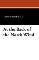 At the Back of the North Wind Macdonald George
