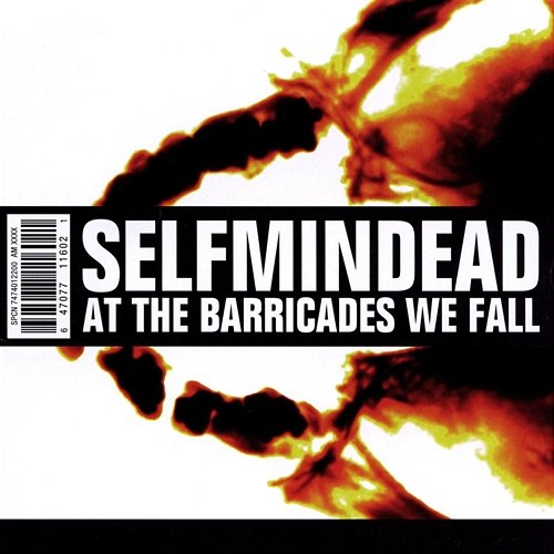 At the Barricades We Fall Selfmindead