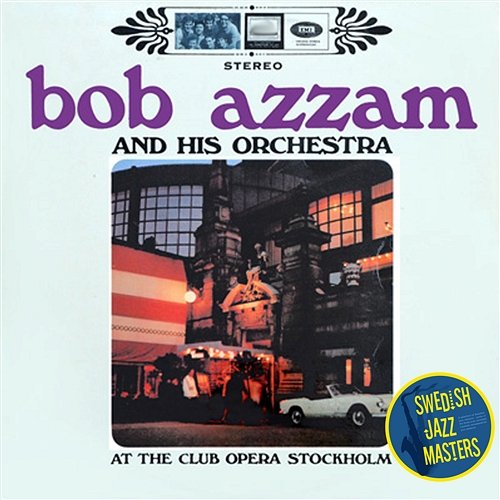 At the Club Opera Stockholm Bob Azzam