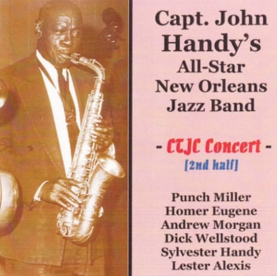 At the Connecticut Traditional Jazz Club Capt. John Handy's New Orleans All Star Band