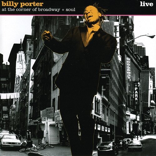 At The Corner Of Broadway And Soul Billy Porter