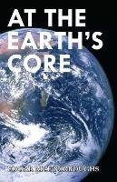 At the Earth's Core Burroughs Edgar Rice