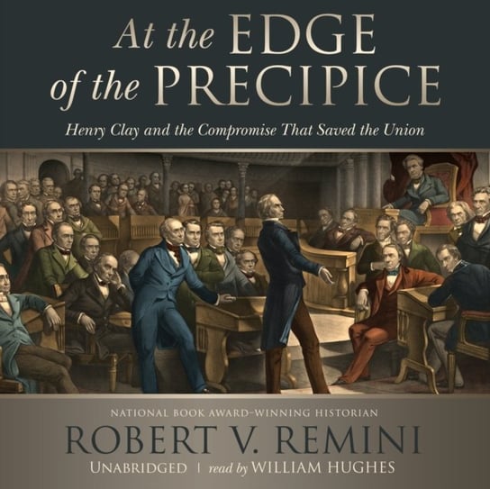 At the Edge of the Precipice Remini Robert V.