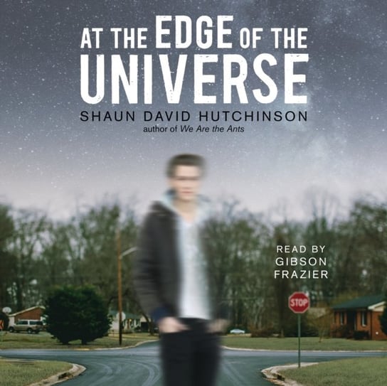 At the Edge of the Universe Hutchinson Shaun David
