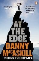 At the Edge: Riding for My Life Macaskill Danny