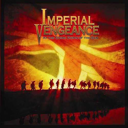 At The Going Down Of The Sun Imperial Vengeance