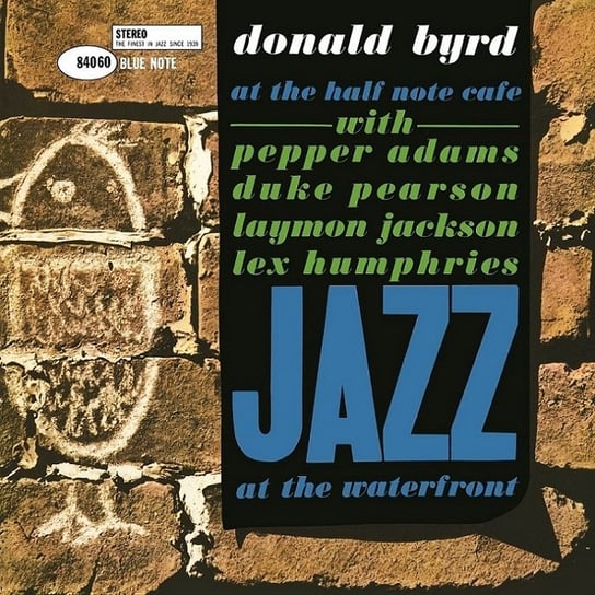 At The Half Note Cafe. Volume 1 Byrd Donald
