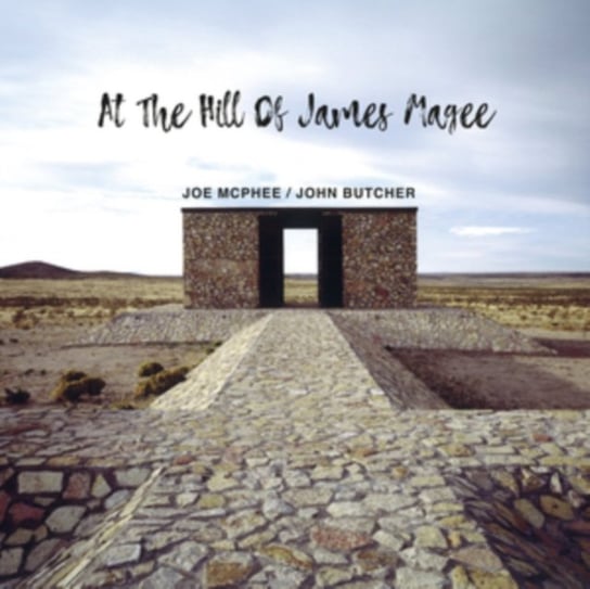 At the Hill of James Magee McPhee Joe, Butcher John