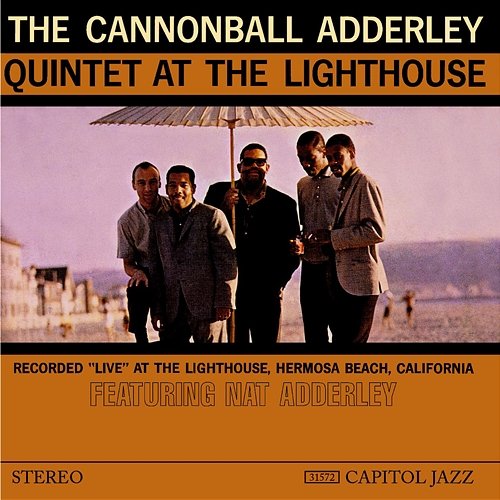 At The Lighthouse Cannonball Adderley Quintet