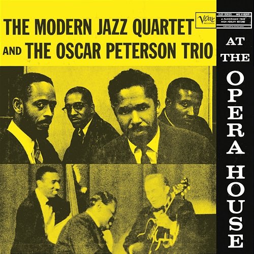 At The Opera House The Modern Jazz Quartet, Oscar Peterson Trio