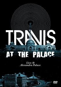 At the Palace / Live at Alexandra Palace Travis