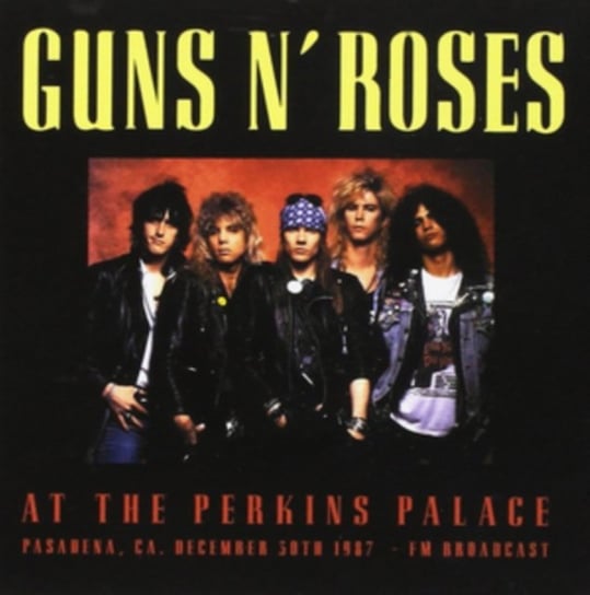 At the Perkins Palace Guns N' Roses