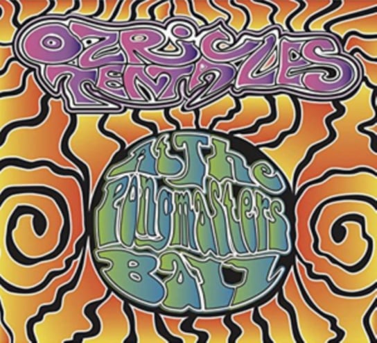 At the Pongmaster's Ball Ozric Tentacles