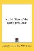 At the Sign of the Reine Pedauque France Anatole