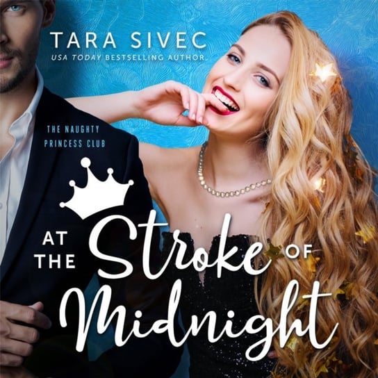 At the Stroke of Midnight Sivec Tara