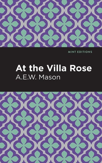 At the Villa Rose Mason A E W