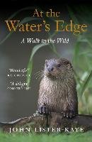 At the Water's Edge Lister-Kaye John