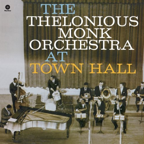 At Town Hall Monk Thelonious