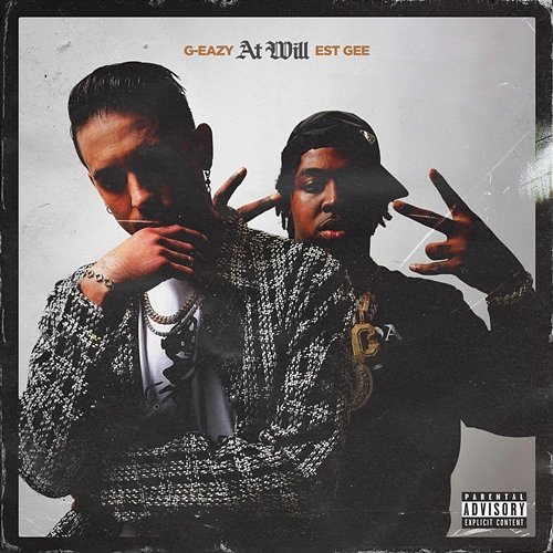 At Will G-Eazy feat. EST Gee