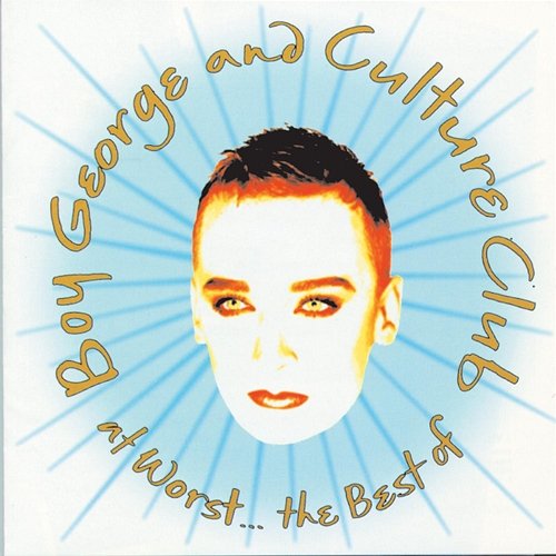At Worst...The Best Of Boy George And Culture Club Boy George