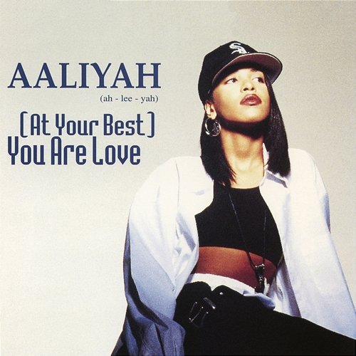 (At Your Best) You Are Love EP Aaliyah