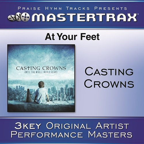 At Your Feet Casting Crowns