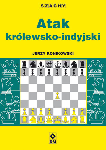 Atak królewsko-indyjski Konikowski Jerzy